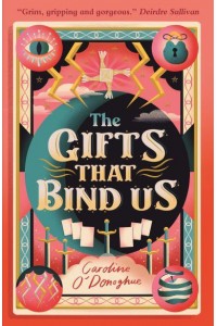 The Gifts That Bind Us - All Our Hidden Gifts