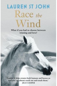 Race the Wind - The One Dollar Horse Trilogy