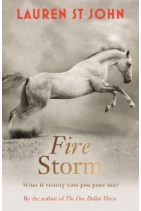 Fire Storm - The One Dollar Horse Trilogy