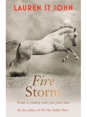 Fire Storm - The One Dollar Horse Trilogy