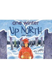 One Winter Up North