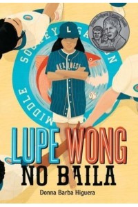 Lupe Wong No Baila (Lupe Wong Won't Dance Spanish Edition)