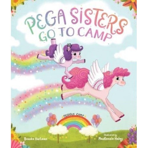 Pega Sisters Go to Camp