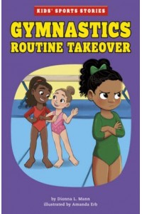 Gymnastics Routine Takeover - Kids' Sports Stories