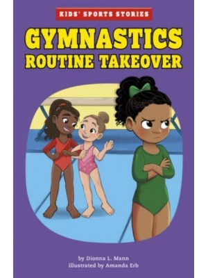 Gymnastics Routine Takeover - Kids' Sports Stories