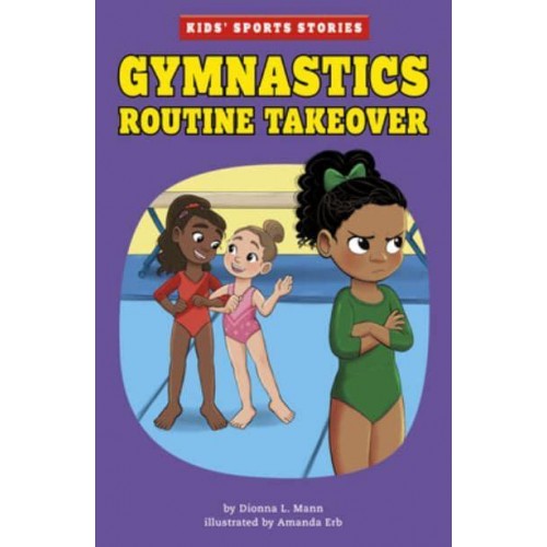 Gymnastics Routine Takeover - Kids' Sports Stories