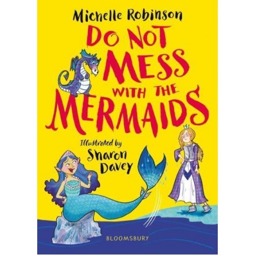 Do Not Mess With the Mermaids