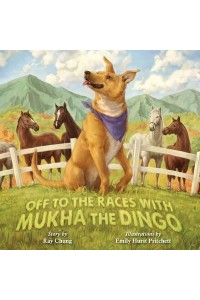 Off to the Races With Mukha the Dingo