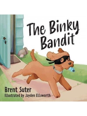 The Binky Bandit