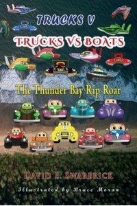 Trucks V Trucks Vs Boats: The Thunder Bay Rip Roar