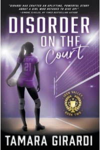 Disorder on the Court A YA Contemporary Sports Novel