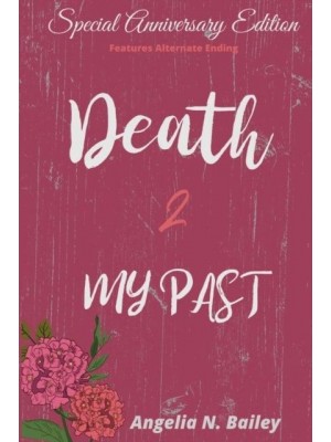 Death 2 My Past - Special Anniversary Alternate Ending