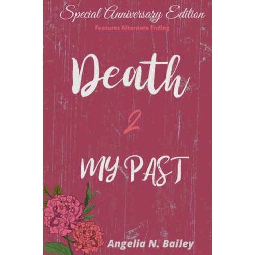 Death 2 My Past - Special Anniversary Alternate Ending