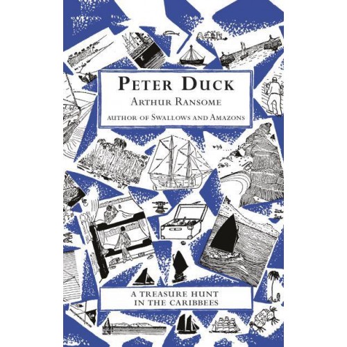Peter Duck (Based on Information Supplied by the Swallows and Amazons and Illustrated Mainly by Themselves) - Swallows And Amazons