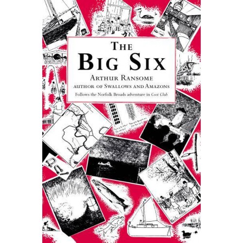 The Big Six - Swallows And Amazons