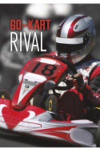 Go-Kart Rival - Teen Sport Stories