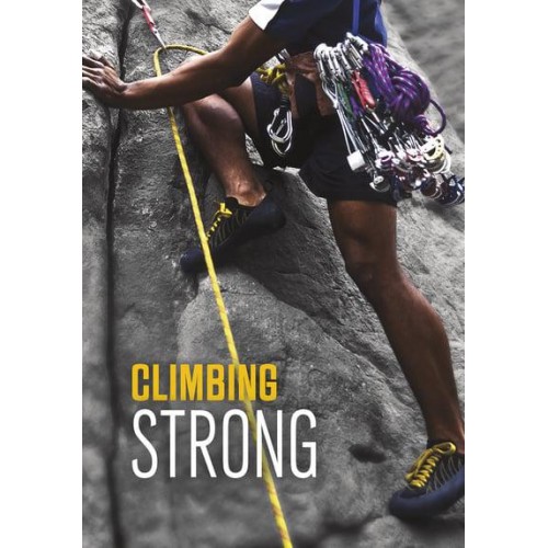 Climbing Strong - Teen Sport Stories