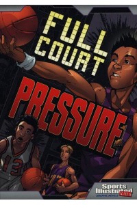 Full Court Pressure - Sports Illustrated Kids Graphic Novels
