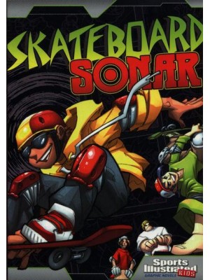 Skateboard Sonar - Sports Illustrated Kids Graphic Novels