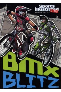 BMX Blitz - Sports Illustrated Kids Graphic Novels