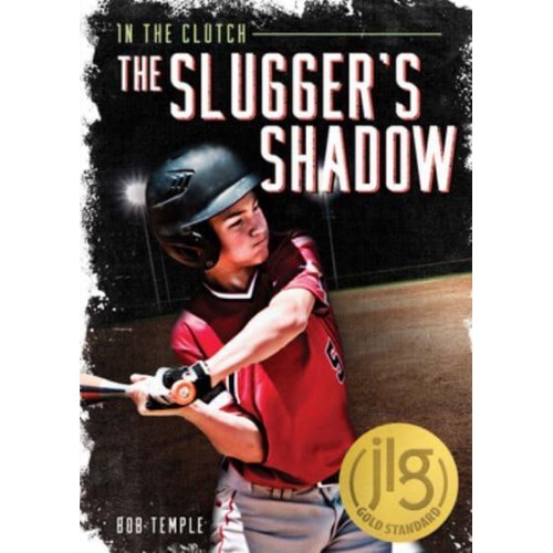 The Slugger's Shadow - In the Clutch