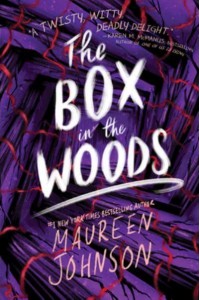 The Box in the Woods - Truly Devious Series