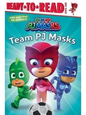 Team Pj Masks Ready-To-Read Level 1 - Pj Masks