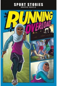 Running Overload - Sport Stories Graphic Novels