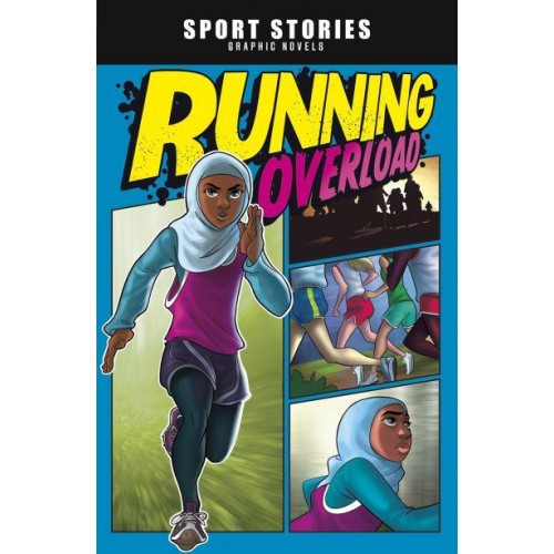 Running Overload - Sport Stories Graphic Novels