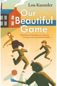 Our Beautiful Game