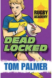 Deadlocked - Rugby Academy