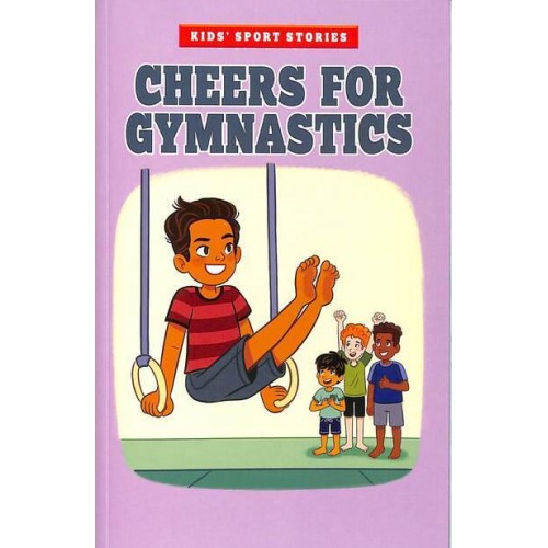 Cheers for Gymnastics - Kids' Sport Stories