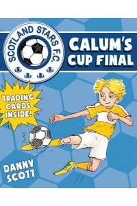 Calum's Cup Final - Scotland Stars F.C.