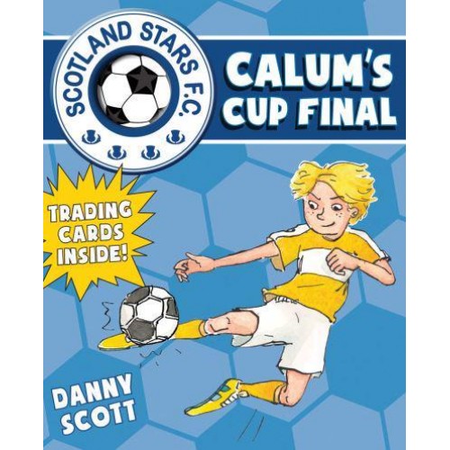 Calum's Cup Final - Scotland Stars F.C.