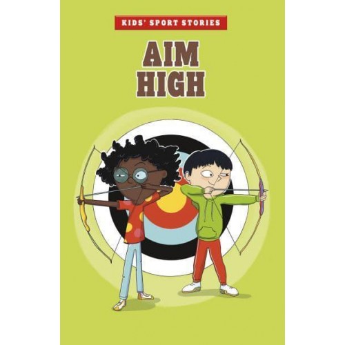 Aim High - Kids' Sport Stories