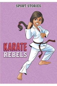 Karate Rebels - Sport Stories