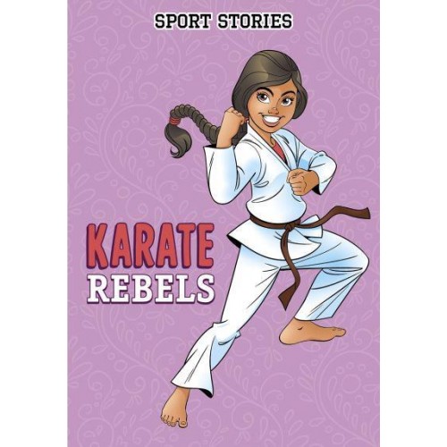 Karate Rebels - Sport Stories