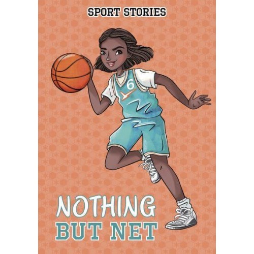 Nothing but Net - Sport Stories