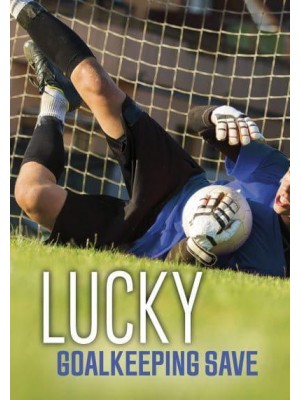 Lucky Goalkeeping Save - Sport Adventures
