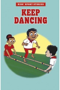 Keep Dancing - Kids' Sport Stories