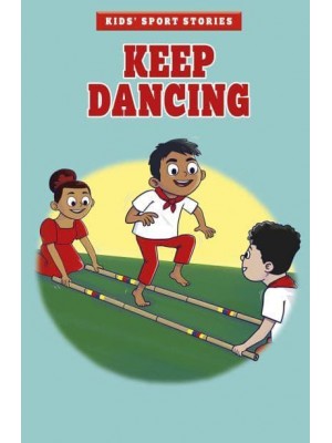 Keep Dancing - Kids' Sport Stories