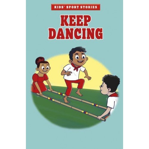 Keep Dancing - Kids' Sport Stories