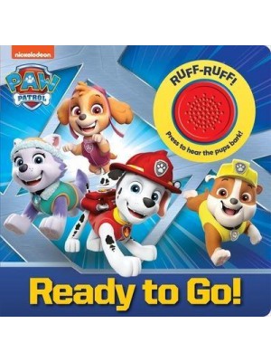 Ready to Go! - PAW Patrol