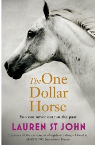 The One Dollar Horse - The One Dollar Horse