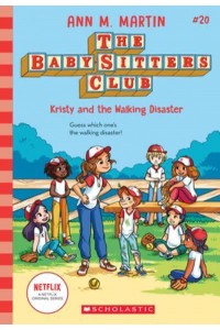 Kristy and the Walking Disaster (The Baby-Sitters Club #20) - Baby-Sitters Club