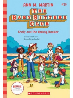 Kristy and the Walking Disaster (The Baby-Sitters Club #20) - Baby-Sitters Club