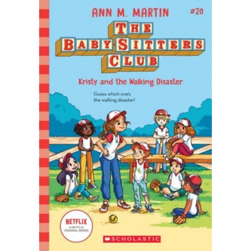 Kristy and the Walking Disaster (The Baby-Sitters Club #20) - Baby-Sitters Club