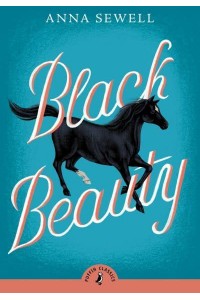 Black Beauty - Puffin Classics