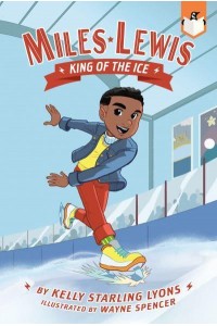 King of the Ice - Miles Lewis