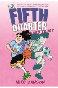 The Fifth Quarter: Hard Court - Fifth Quarter